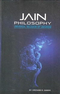 (JAIN PHILOSOPHY) UNIVERSAL RELIGION OF UNIVERSE