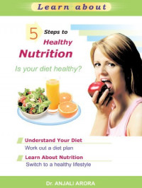 5 Steps To Healthy Nutrition