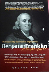 Benjamin Franklin: A bright Spark!