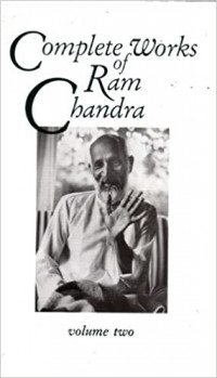 Complete Works of Ram Chandra Vol - 2