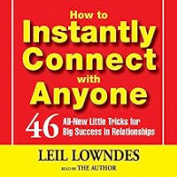 How To Instantly Connect With Anyone