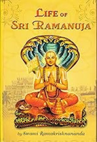 LIFE OF SRI RAMANUJA