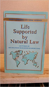 Life Supported by Natural Law