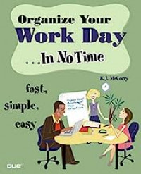 Organize Your Work Day In No Time