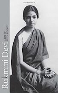 Rukmini Devi A Life