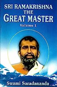 Sri Ramakrishna : The Great Master - Vol 2