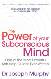 THE POWER OF YOUR MIND SUBCONSCIOUS MIND