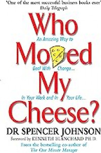 Who Moved My Cheese?